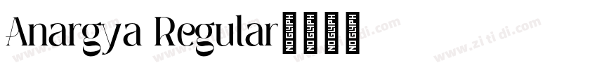 Anargya Regular字体转换